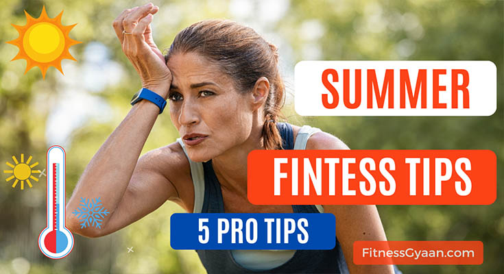 How to Stay Fit in Summer